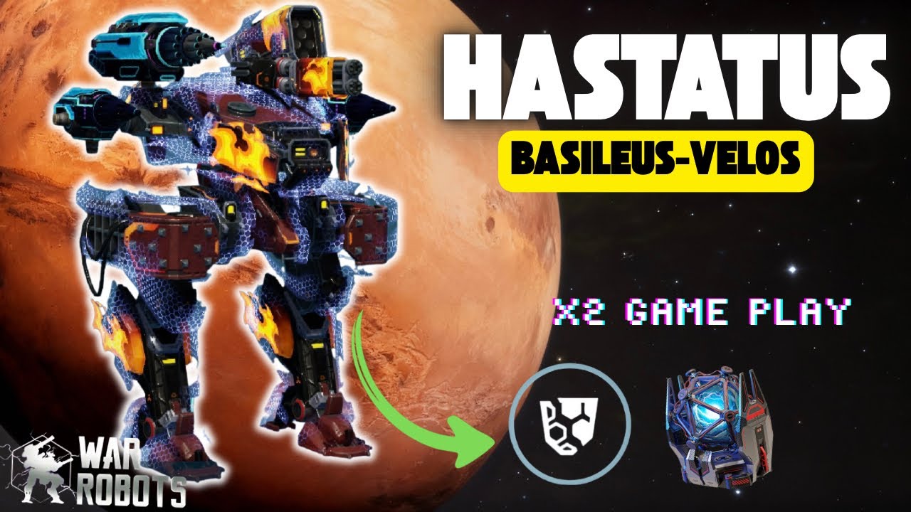 BLAZE HASTATUS- neón basileus - velos - war robots #warrobots 