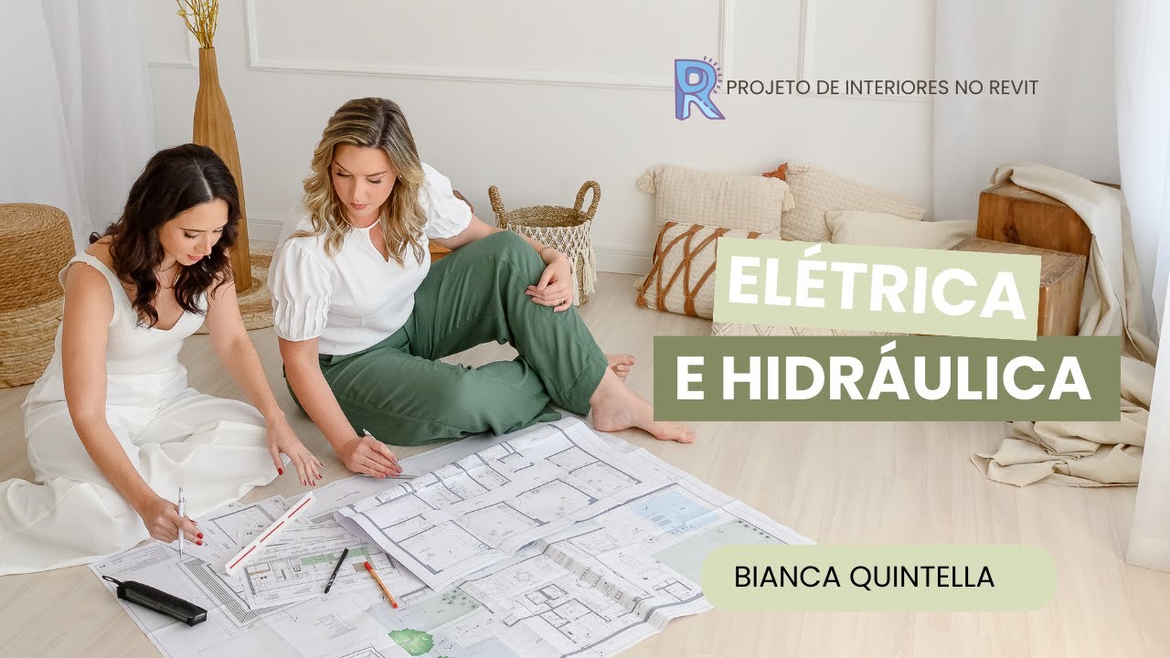 AULA 06 - INTERIORES NO REVIT -  PLANTAS DE EL&Eacute;TRICA E HIDR&Aacute;ULICA
