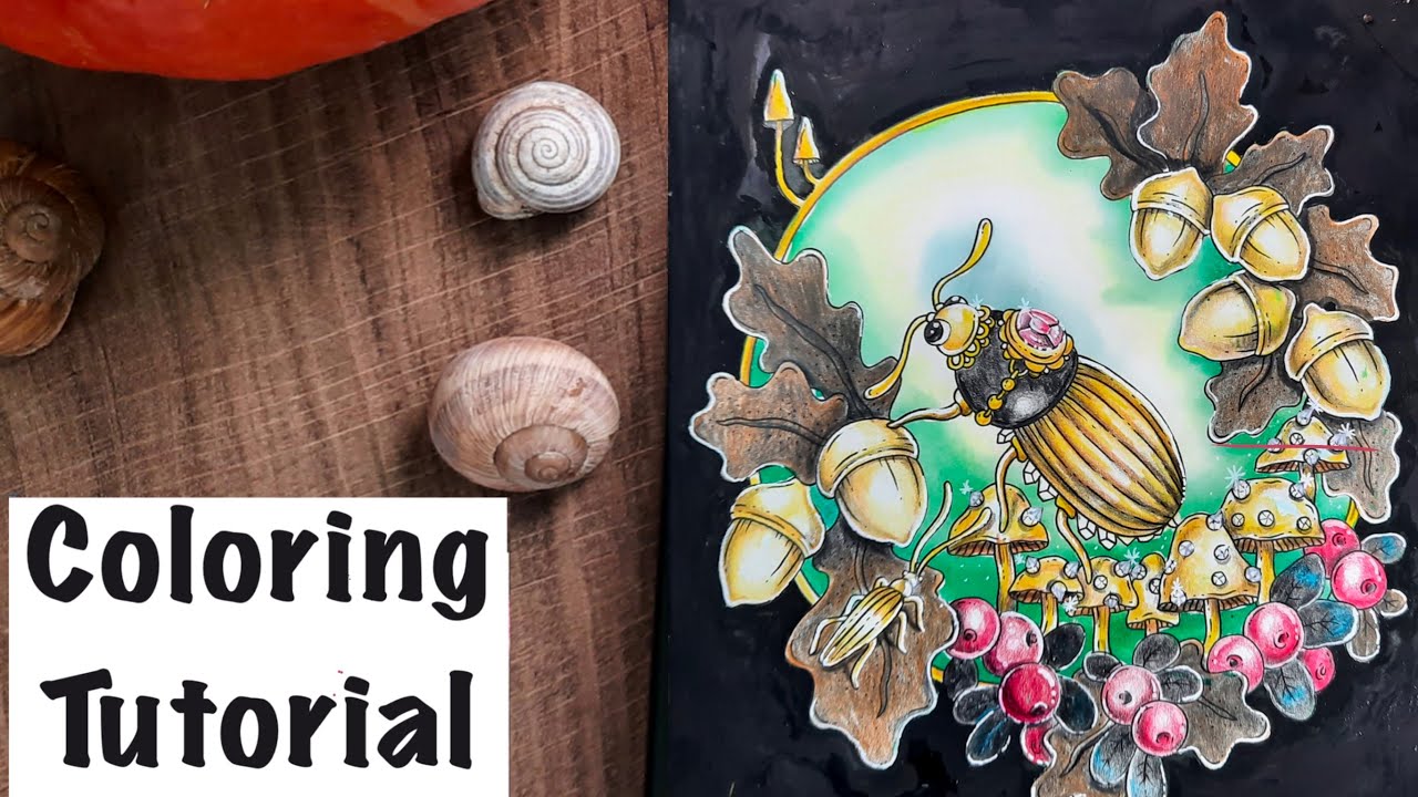 Step by Step Coloring ~ How To Color A Golden Beetle ~ Hanna Karlzon - Forest Kingdom -New Beetle