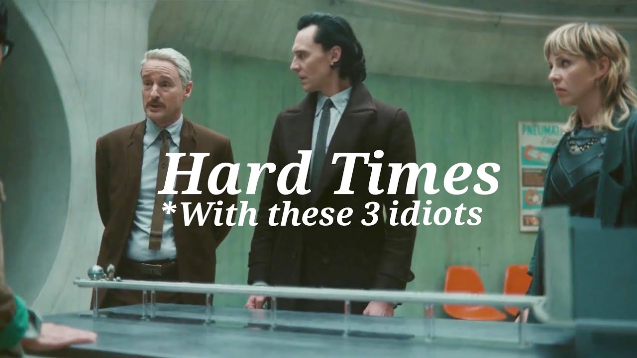 Loki, Mobius and Sylvie || Hard Times