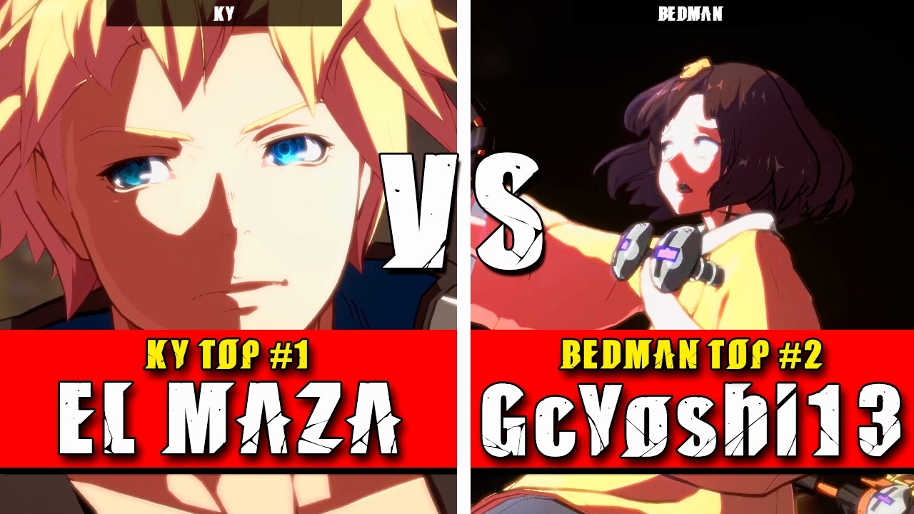 GGST | EL MAZA (Ky) VS GcYoshi13 (Bedman) | Guilty Gear Strive High level gameplay