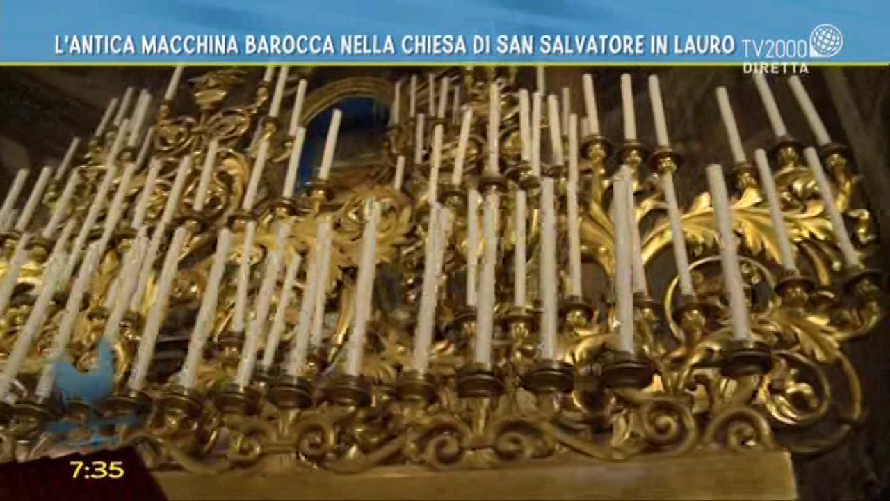 L'antica macchina barocca nella chiesa di San Salvatore in Lauro