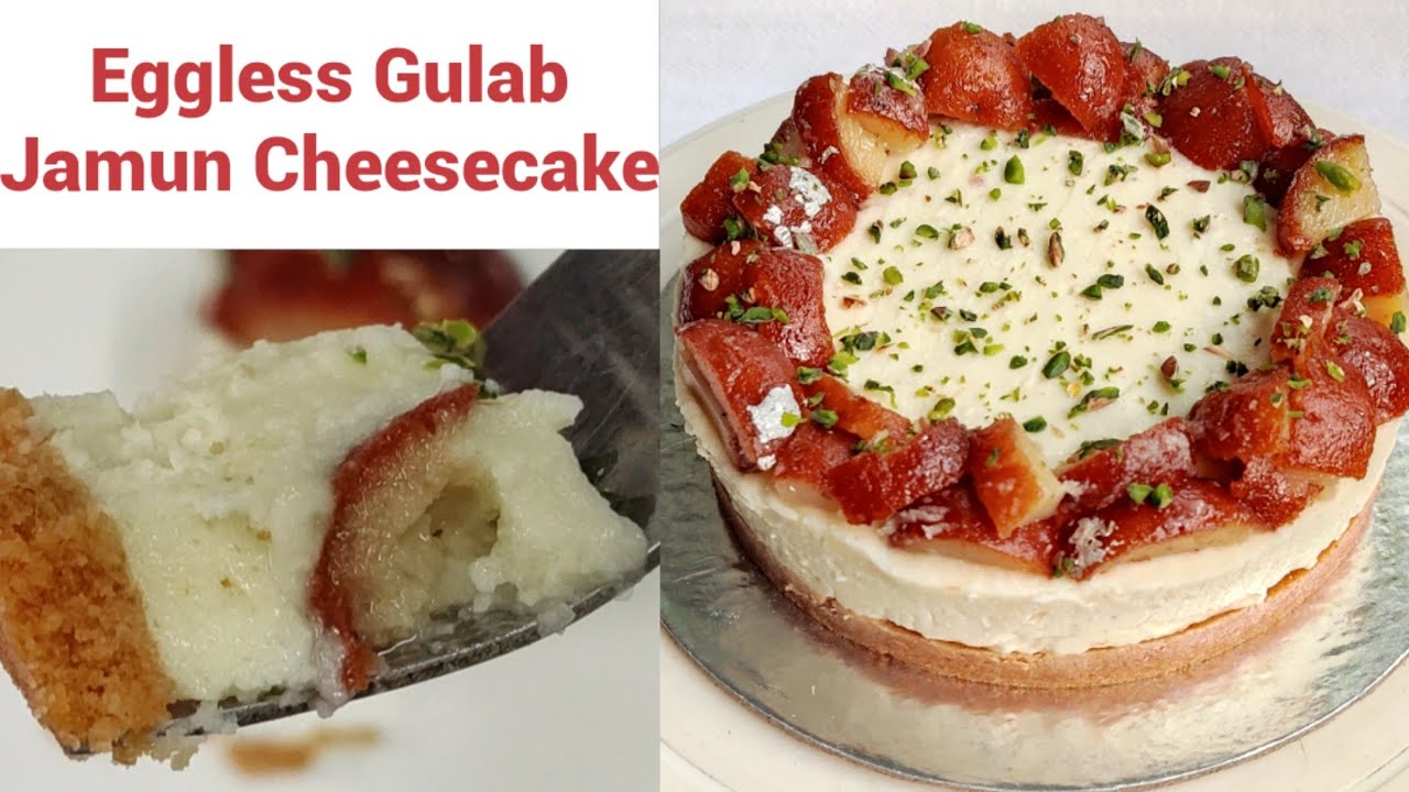 Eggless Gulab Jamun Cheesecake || No bake Cheesecake Recipe || Gulab Jamun Cheesecake || No Bake