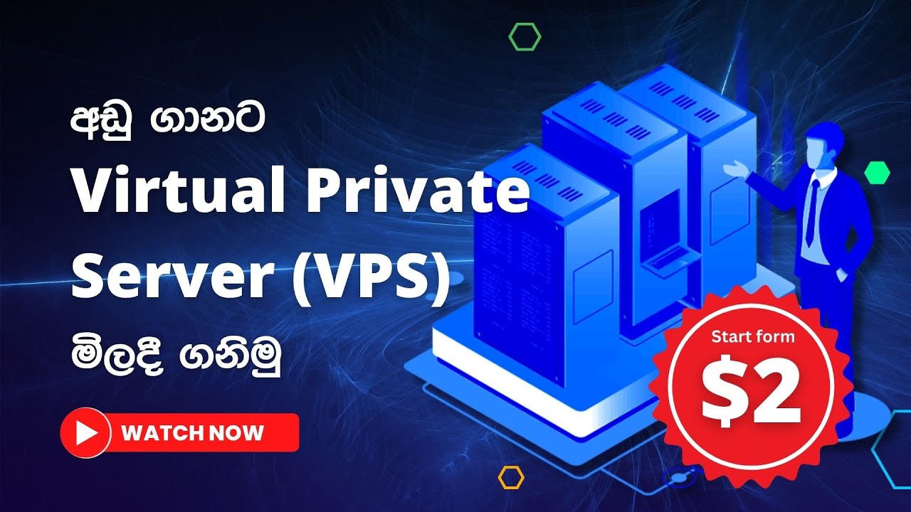 $2 Virtual Private Server (VPS) එකක් මිලදී ගනිමු  - Explained in Sinhala