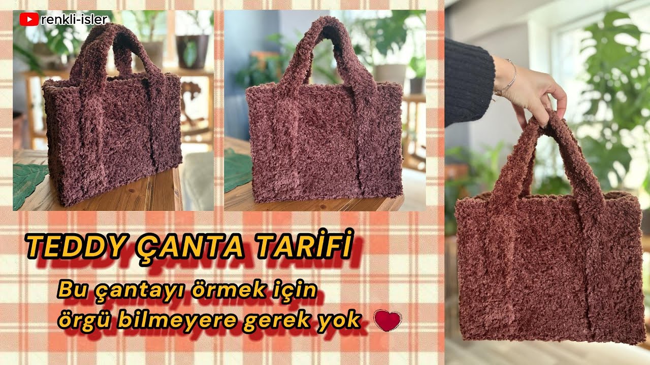 TEDDY ÇANTA- ÖRGÜ BİLMEYE GEREK YOK! Kanvas Üzerine İşlemeli Kolay Çanta Tarifi-