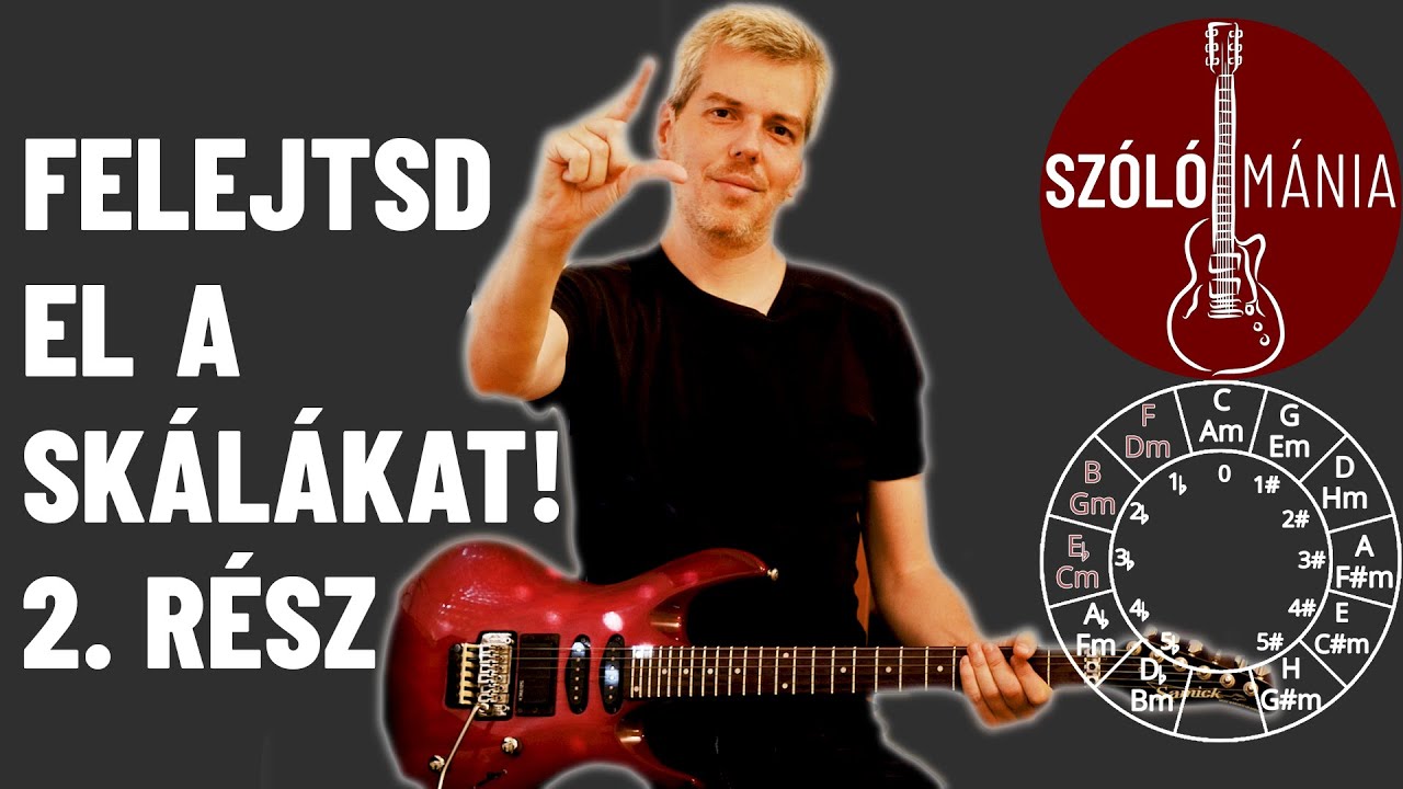 Felejtsd el a skálákat! 2. rész - Az aktuális akkord hatalma | Szólómánia S01E02
