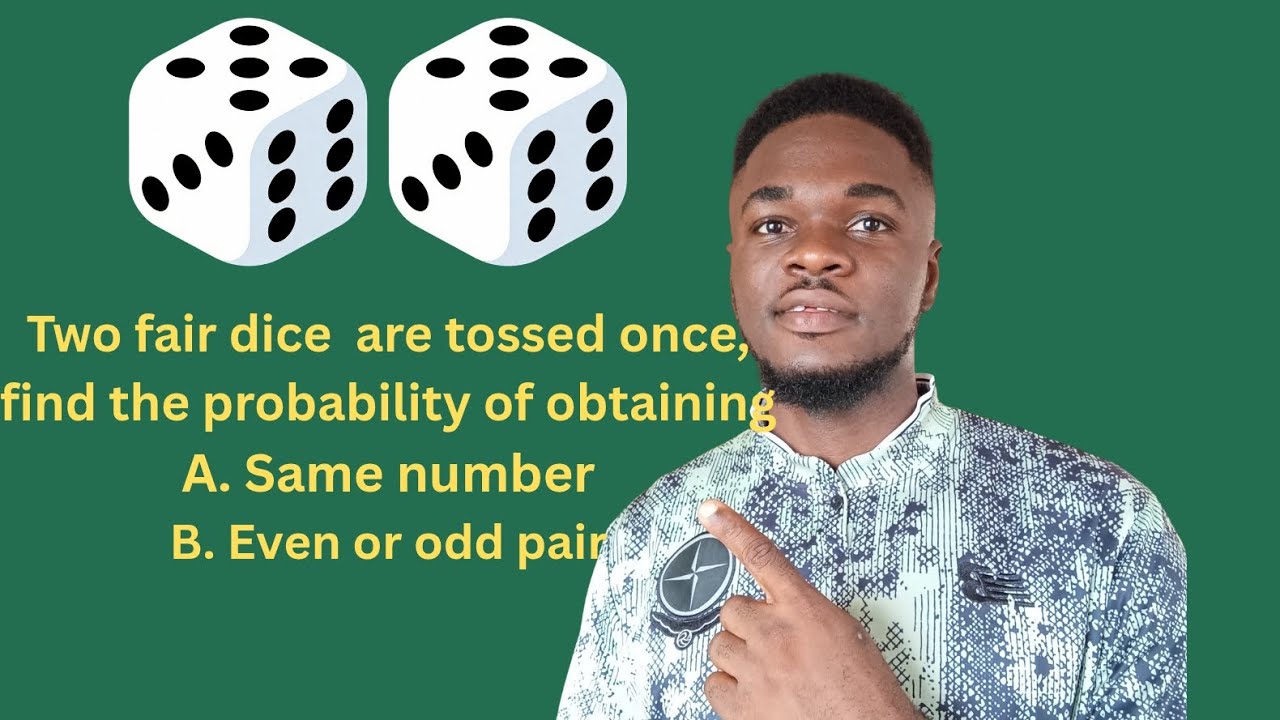 Probability of two fair dice 