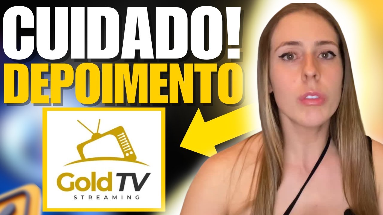 GOLD TV STREAMING FUNCIONA? GOLD TV VALE A PENA? GOLD TV STREAMING TRAVA? GOLD TV STREAMING &Eacute; BOM?
