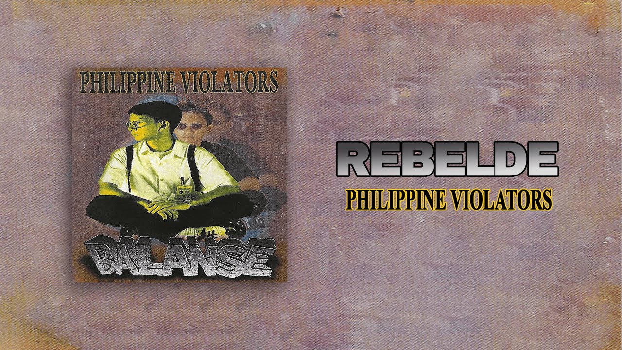Philippine Violators - Rebelde (Official Audio)