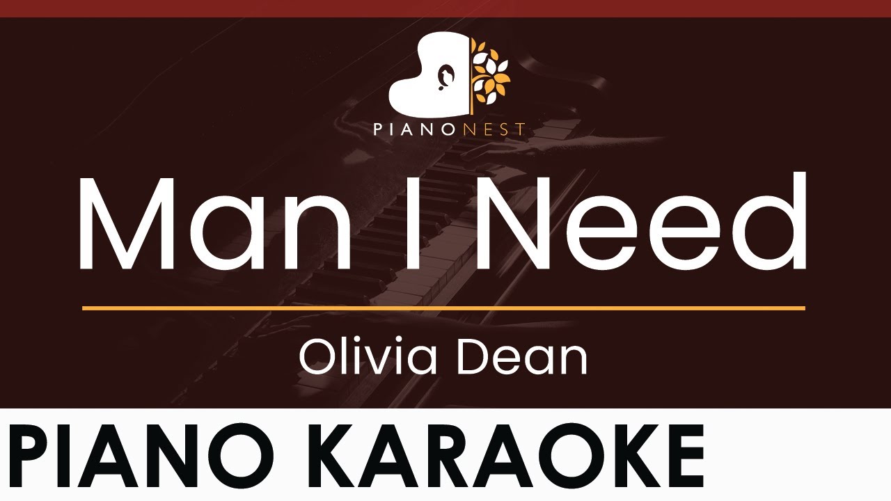 Olivia Dean - Man I Need - HIGHER Key (Piano Karaoke Instrumental)
