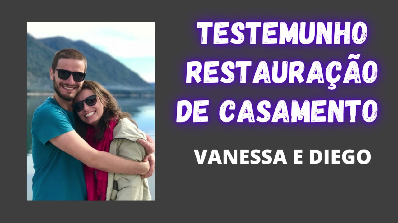 TESTEMUNHO RESTAURAÇÃO DE CASAMENTO