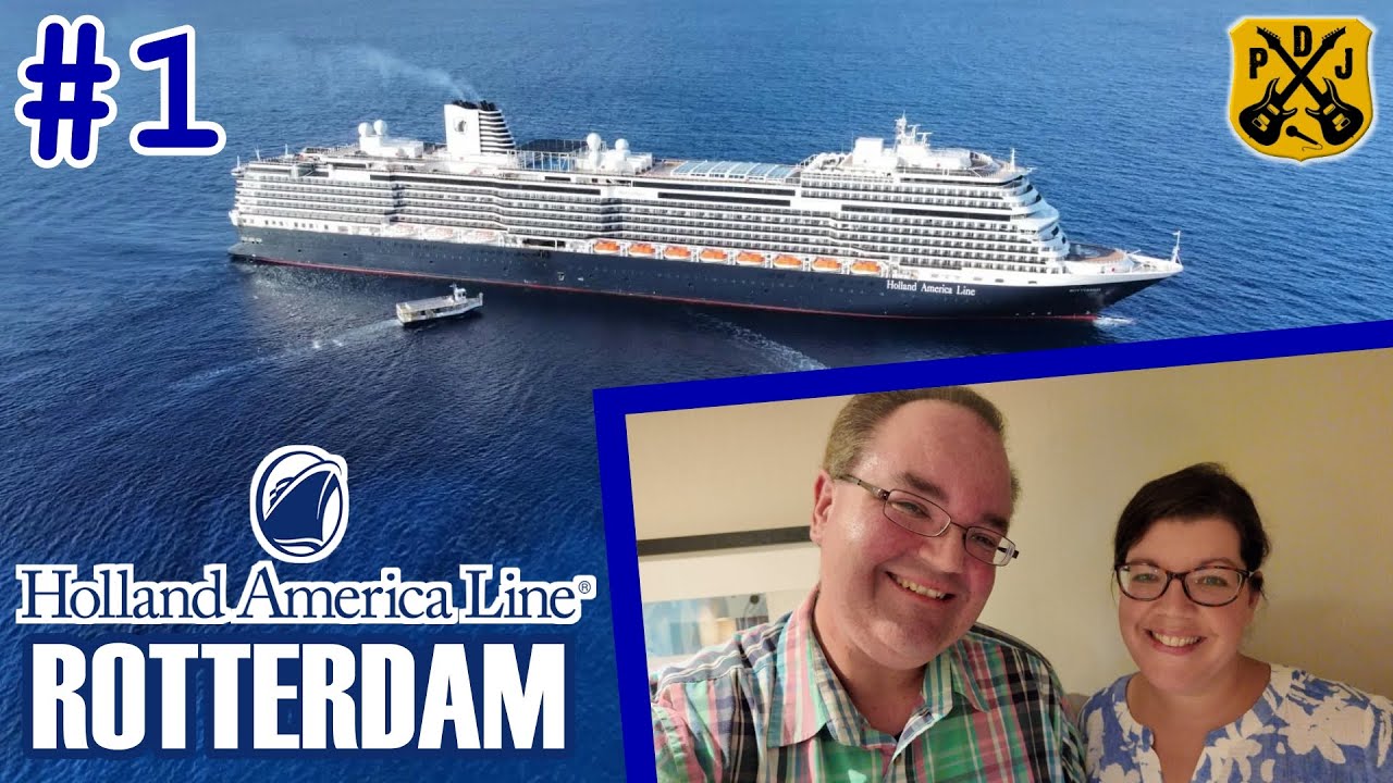 Rotterdam Pt.1 - Embarkation, Cabin Tour, Grand Dutch Café, Blues Club, Rock Room, Dutch High Tea