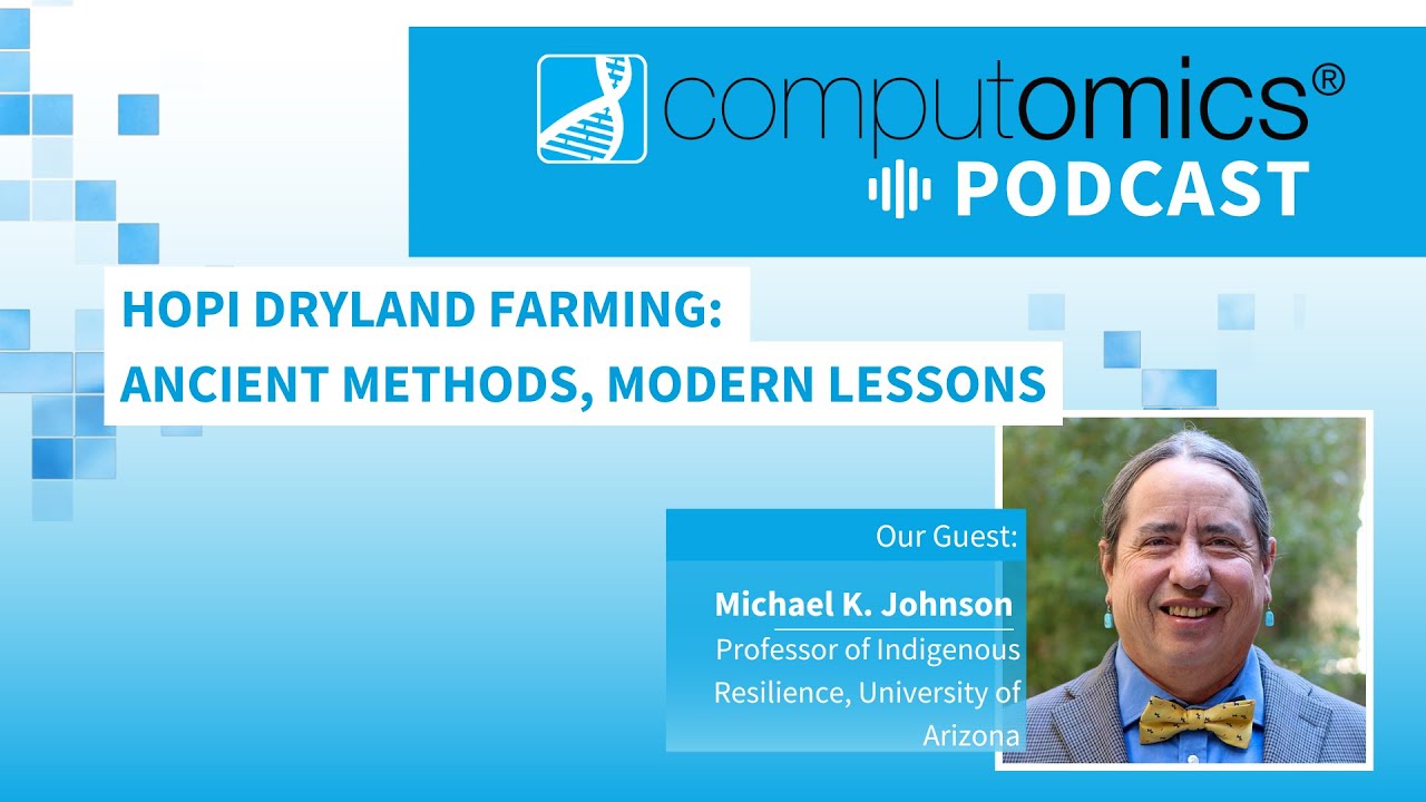Hopi Dryland Farming: Ancient Methods, Modern Lessons