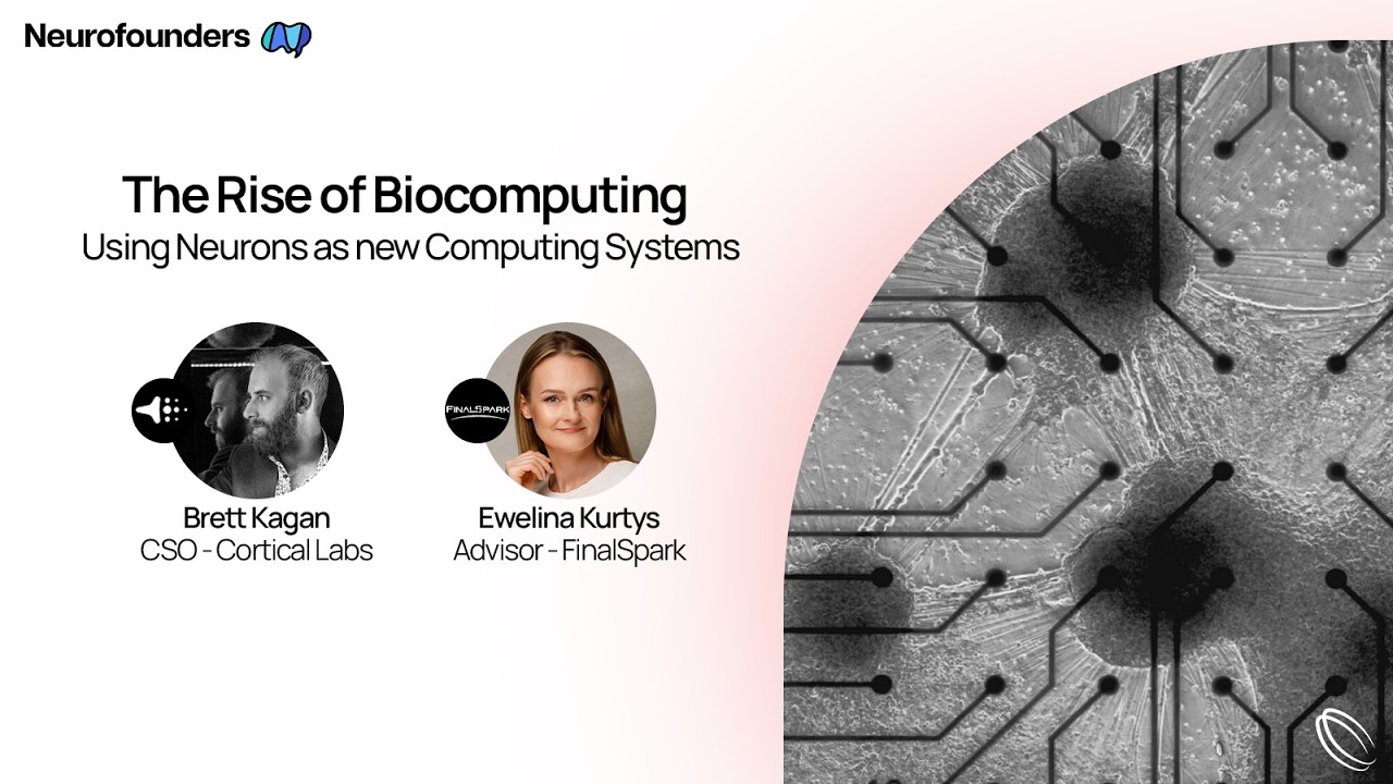 Brett Kagan and Ewelina Kurtys on the Promise of Biocomputing