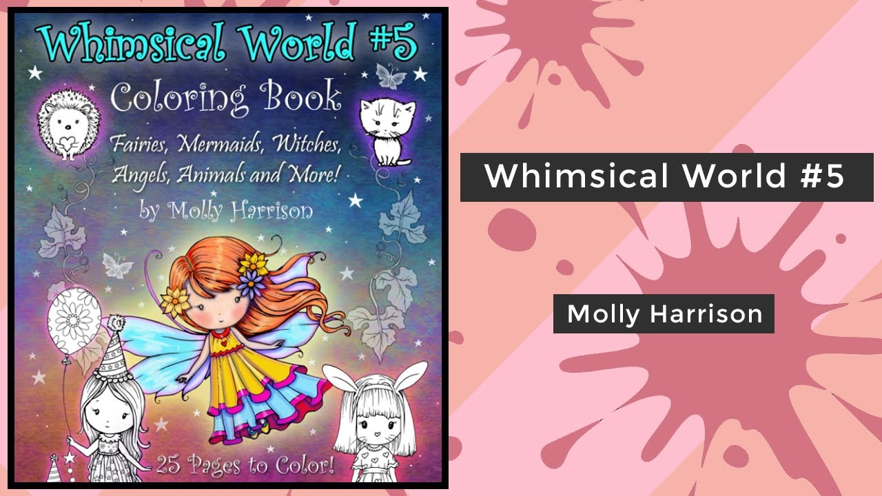 Whimsical World #5 - Molly Harrison || Coloring Book Flip