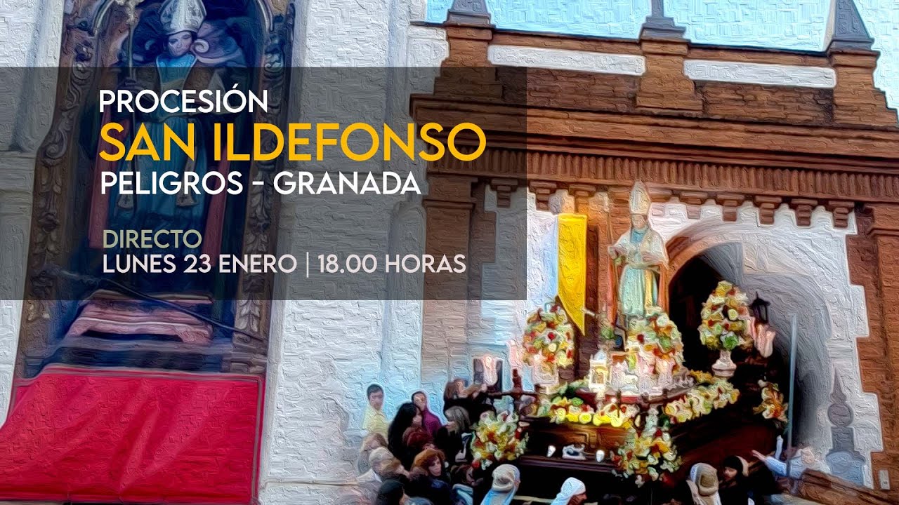 Procesión San Ildefonso | Peligros 2023 🔴 DIRECTO | PTV Granada | HD