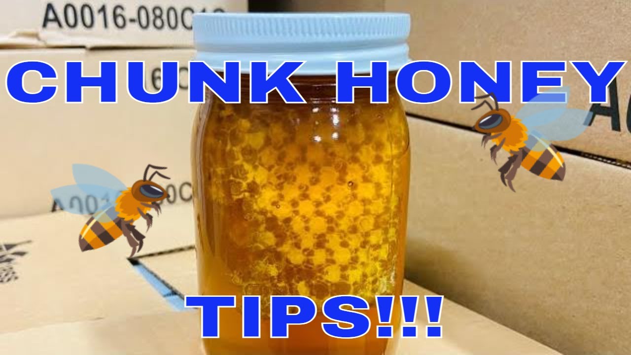 Chunk Honey Tips