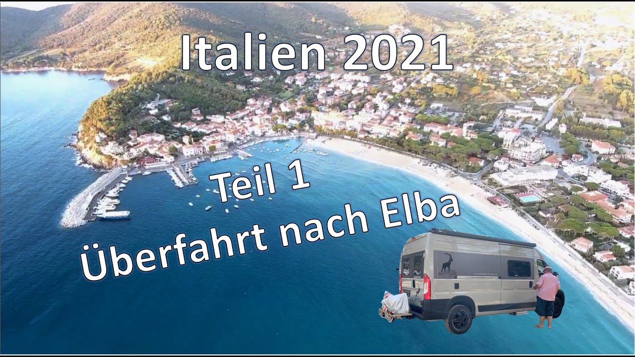 Italien 2021 - Elba mit dem Tourne erleben - Camping La Foce - Marina di Campo