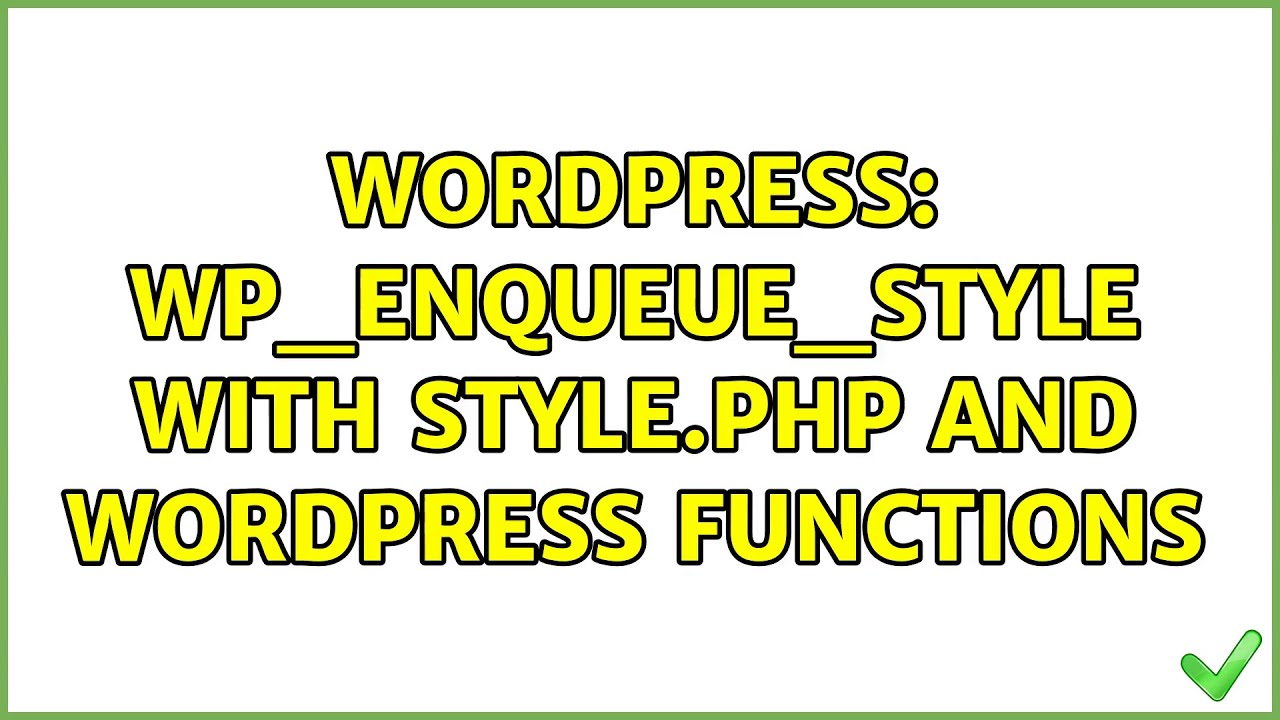 Wordpress: wp_enqueue_style with style.php and Wordpress functions