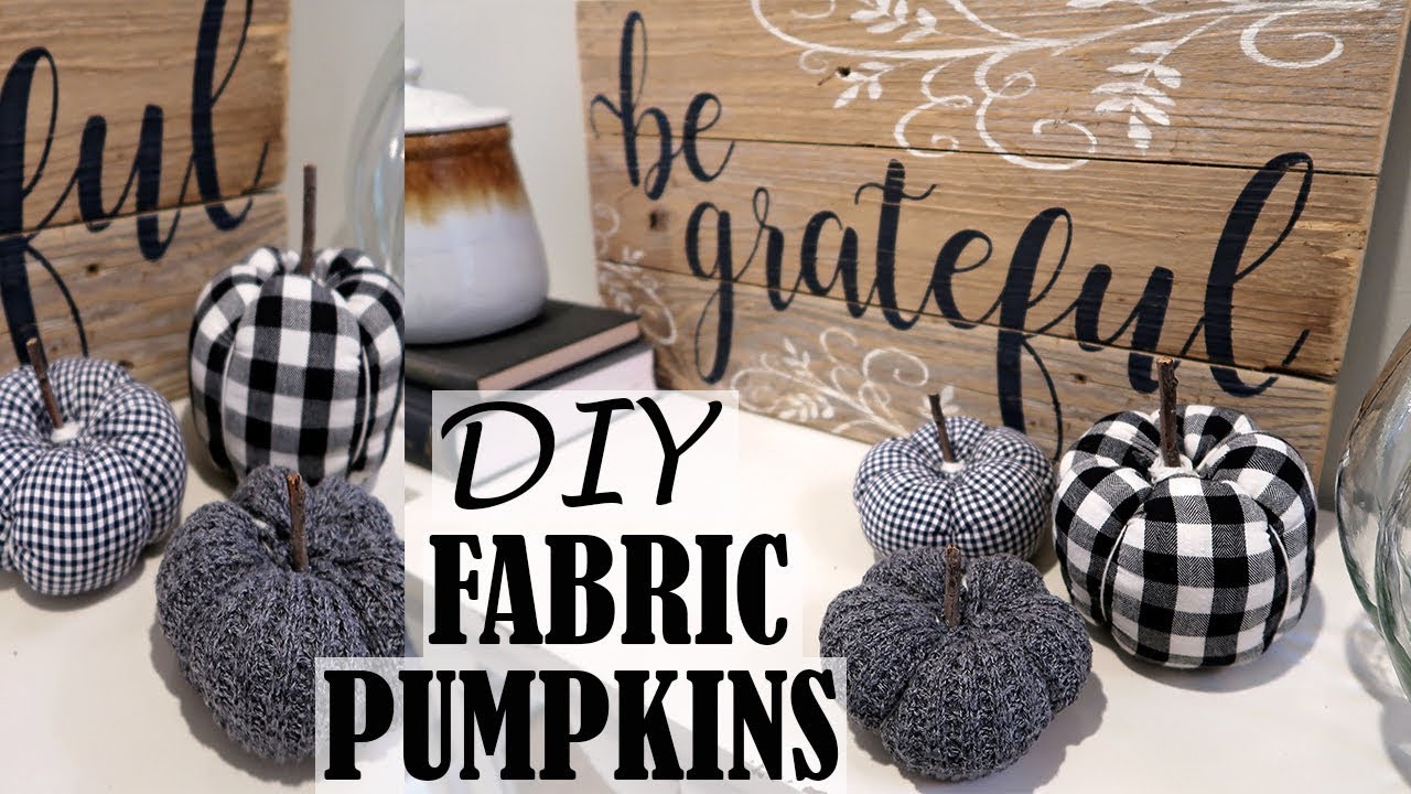 DIY FABRIC PUMPKINS - FALL DECOR 2018