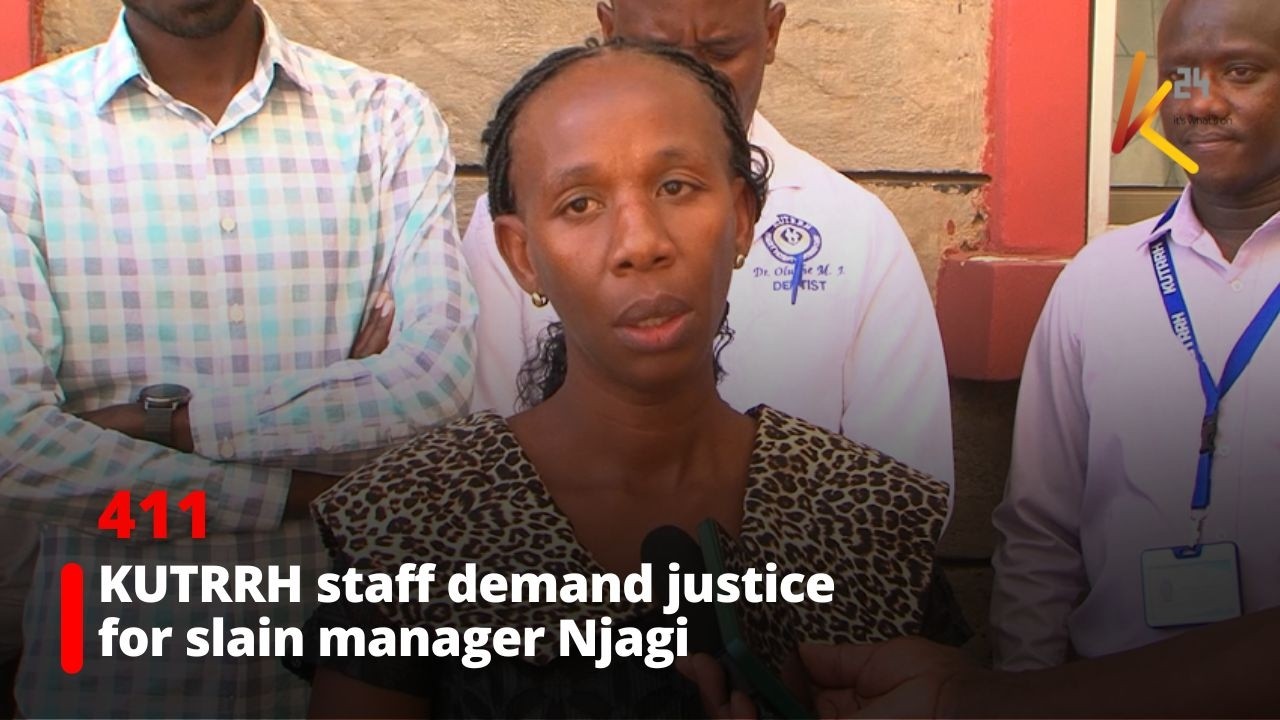 KUTRRH staff demand justice for slain manager Njagi