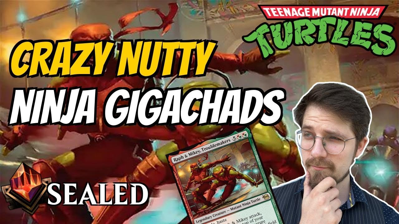 Crazy Nutty NINJA GIGACHADS | Ninja Turtles Sealed | TMT Early Access | MTG Arena