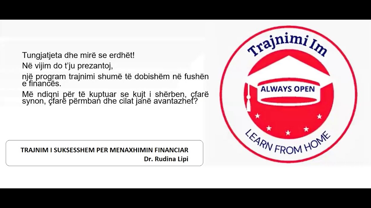 Trajnim Suksesi per Menaxhimin Financiar --- Dr.Rudina Lipi