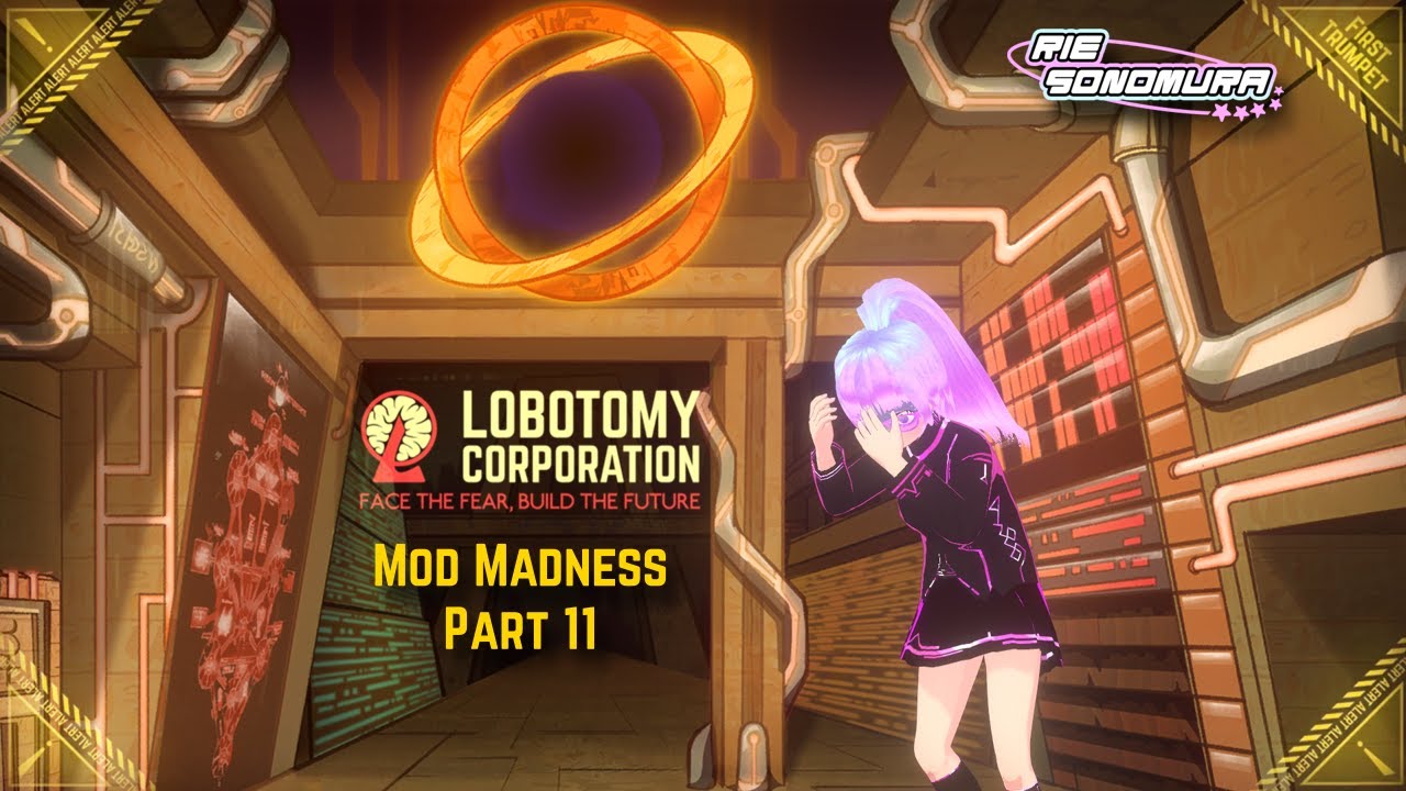 [Vtuber] Lobotomy Corporation Mod Madness part 11 - 3...2...1...GO!