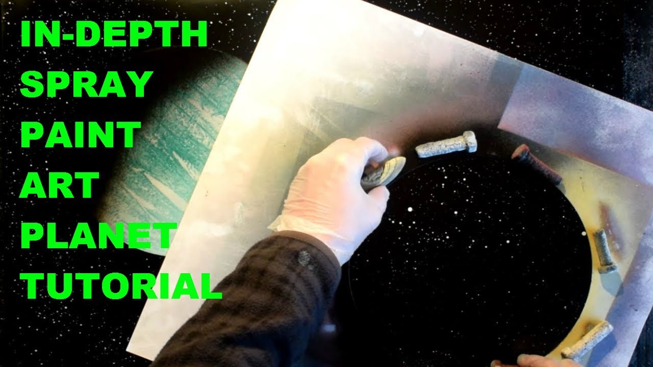 SPRAY PAINT ART IN-DEPTH TUTORIAL - HOW to Make Different Planets