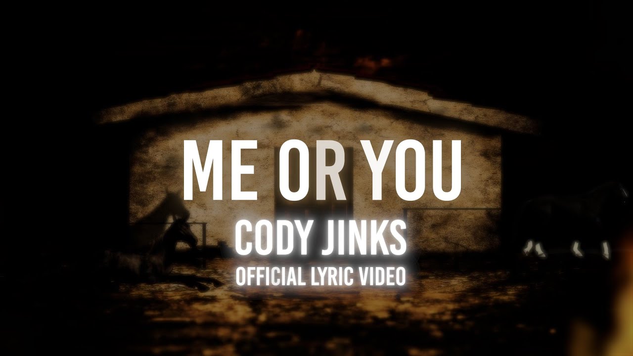 Cody Jinks - Me or You (Official Lyric Video)