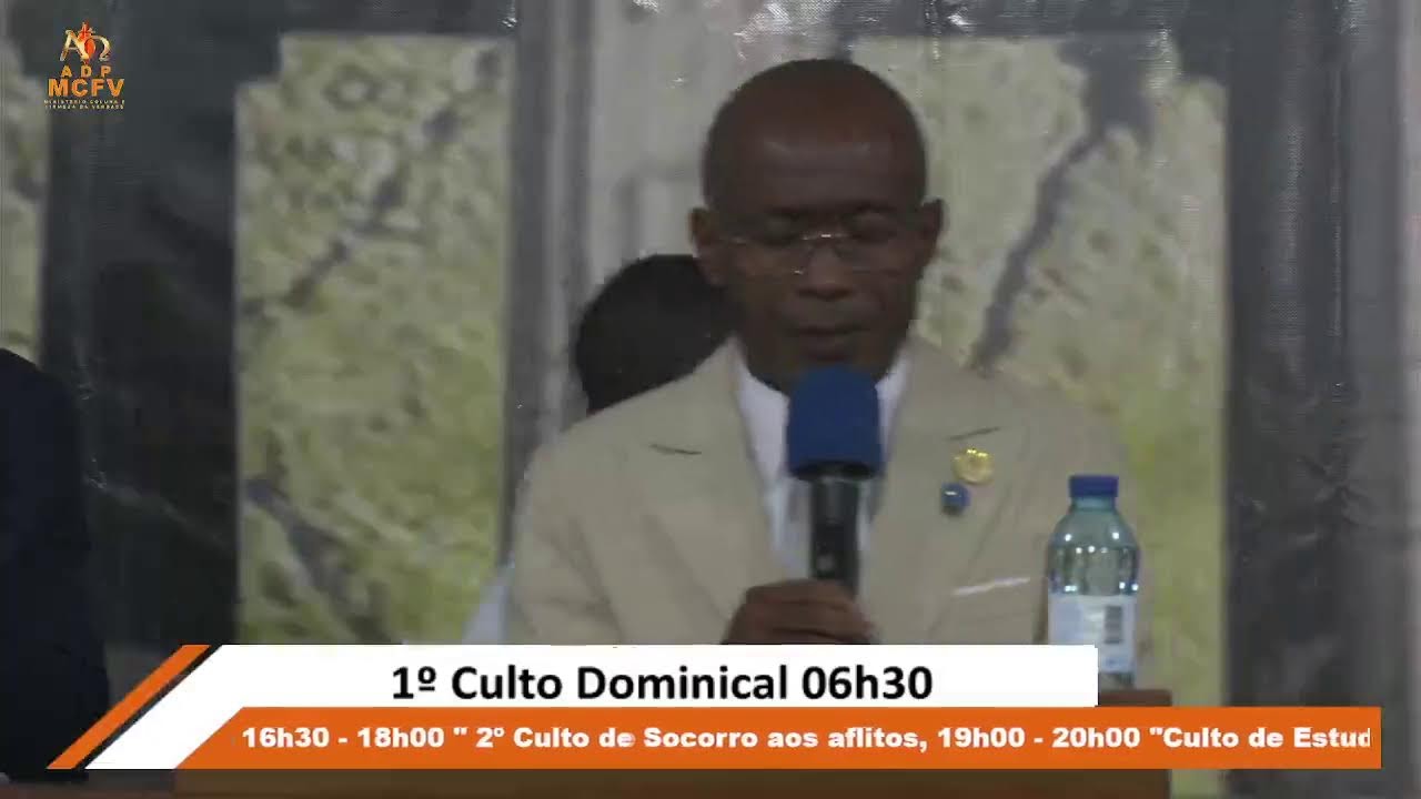 1º Culto Dominical - 06h30