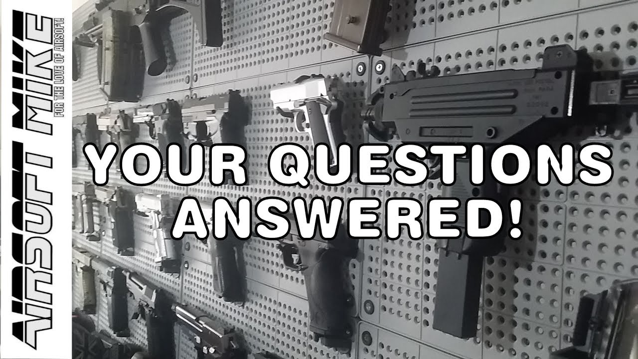AIRSOFT MIKE Q&A 2017 / Your Questions ANSWERED!