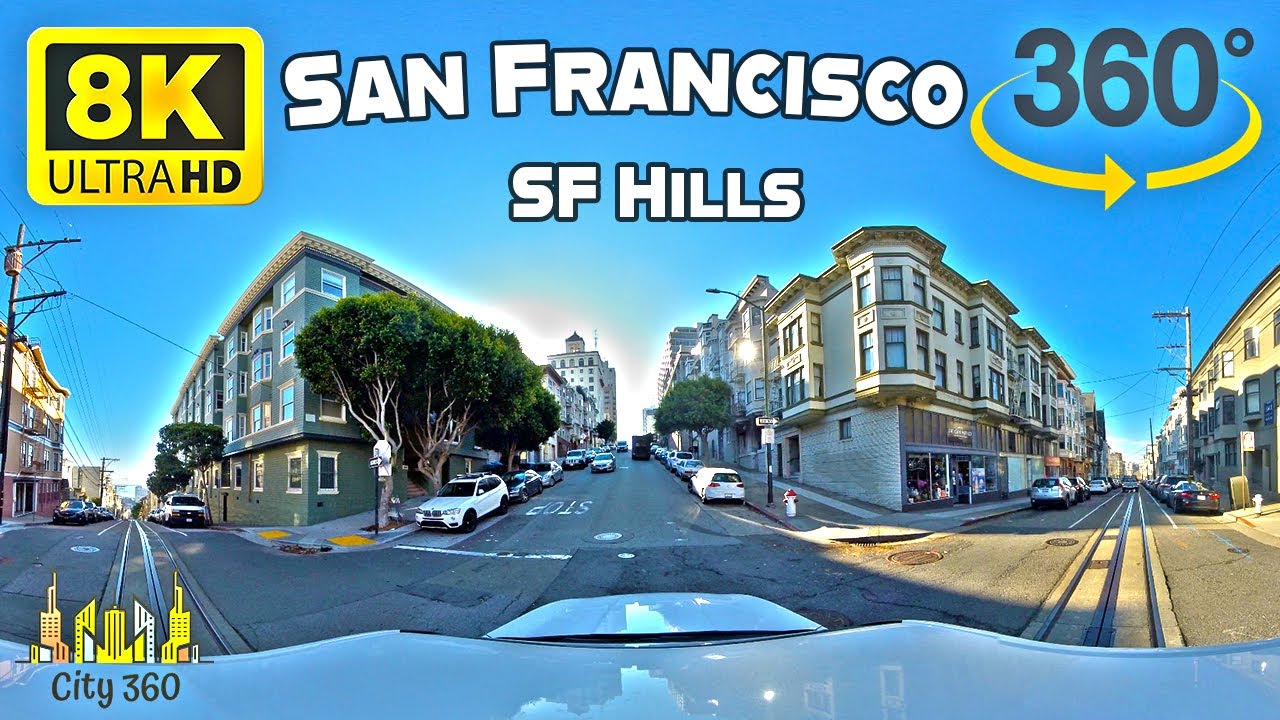 San Francisco - SF Hills - VR 360 8K Video