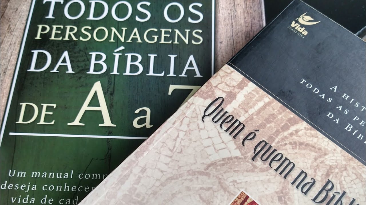 Bíblias - livros - comentários - todos os personagens