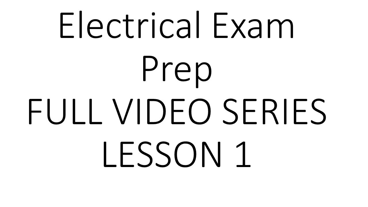 Lesson 1 Full Electrical Exam Prep Program. 2017 / 2020 / 2023 Compatible Exam Prep 110.26