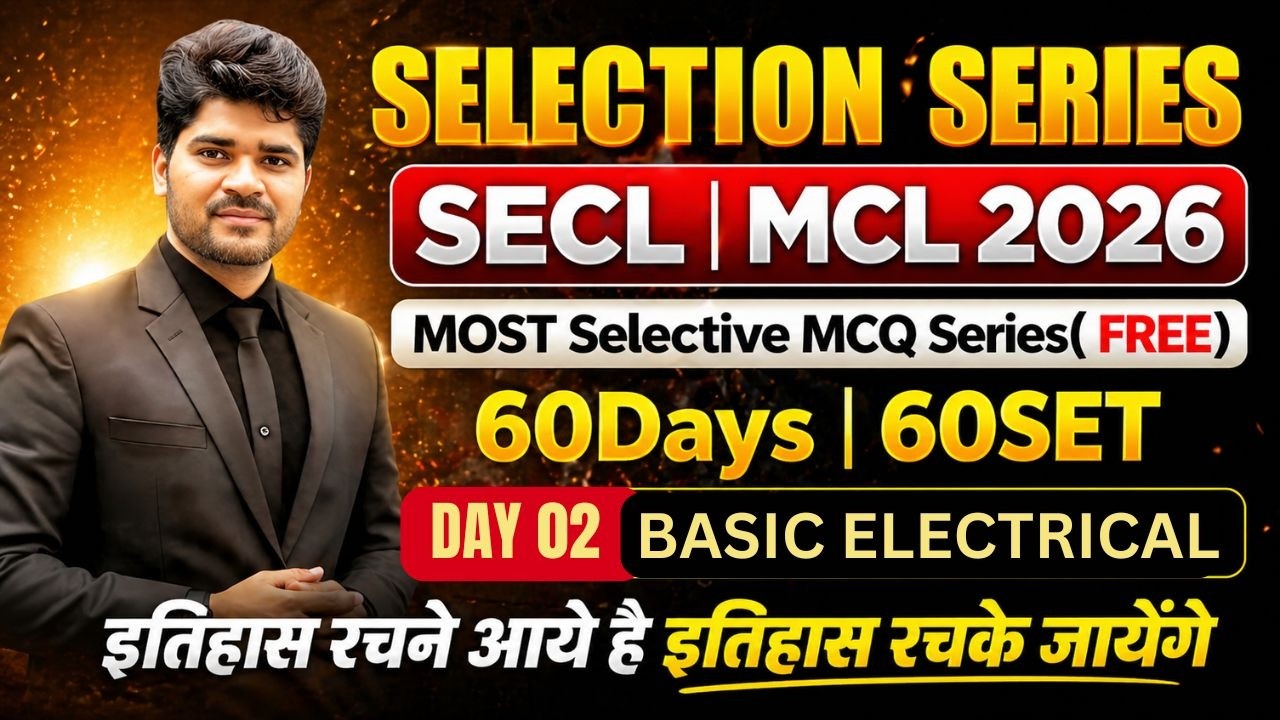 SECL | MCl 2026 | Day02 | SELECTION SERIES | Assistant Foreman | ELECTRICAL Live@8:30pm #secl #mcl