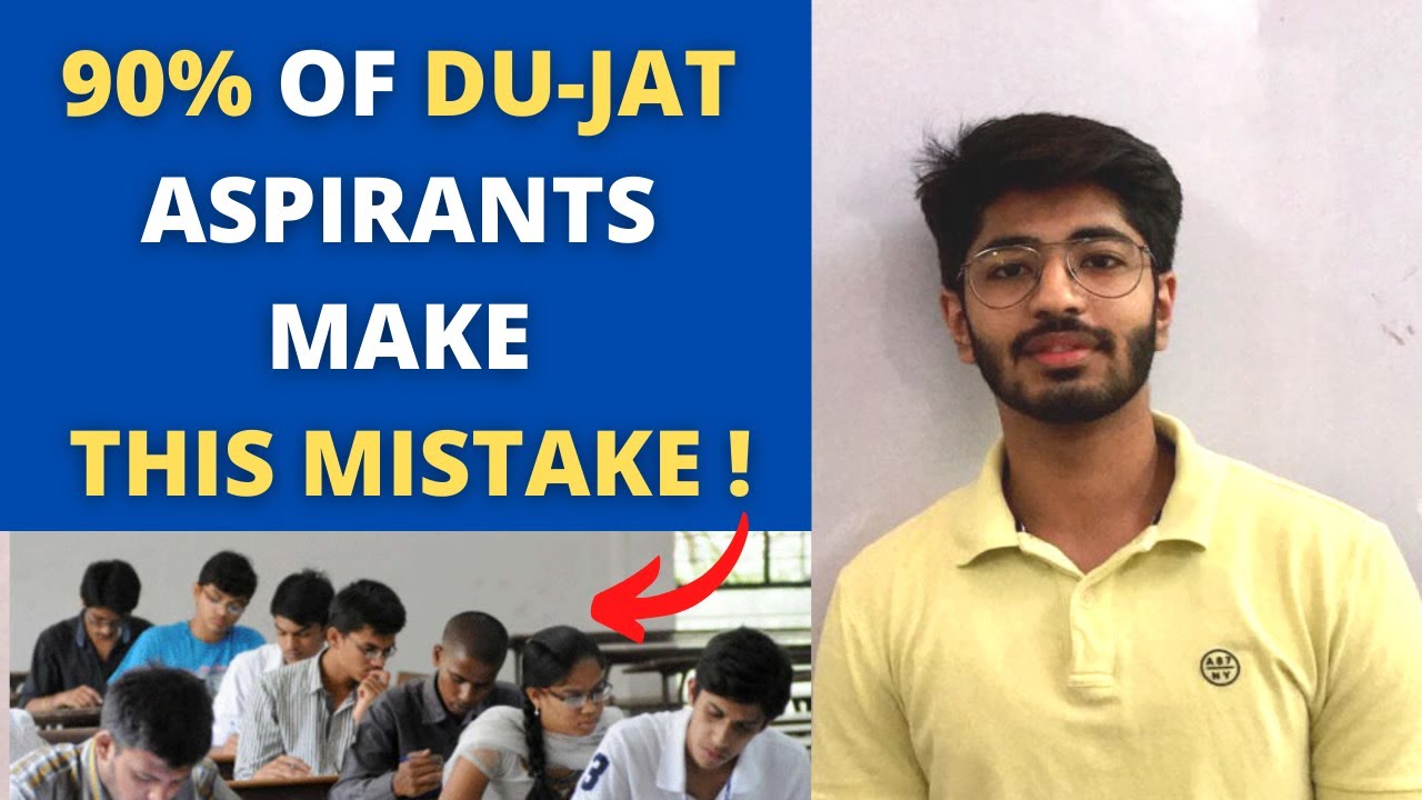 Most important tip for DU-JAT aspirants | Don't make this mistake ! | Du-jat 2021 | SSCBS 2021