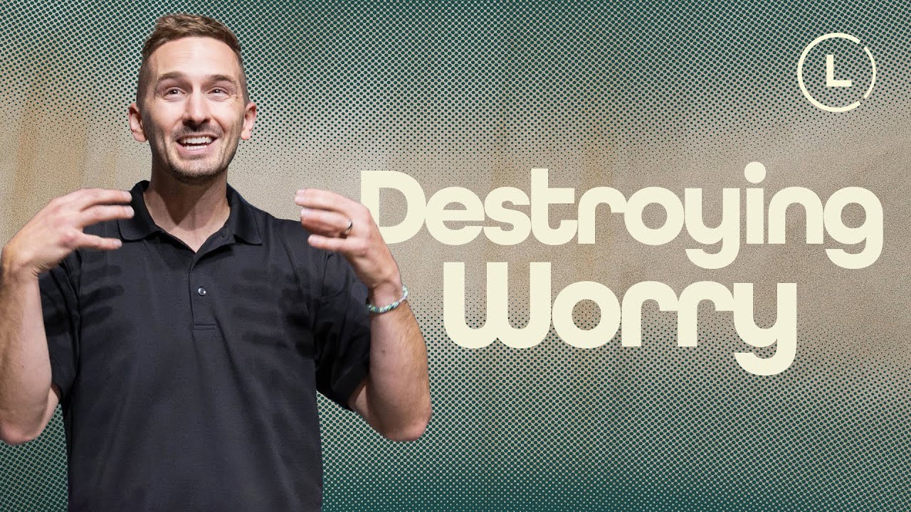MIND Control | Destroying Worry | 
