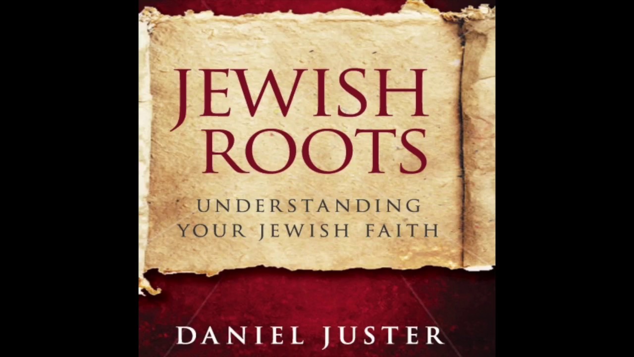 Free Audio Book Preview~ Jewish Roots, Understanding Your Jewish Faith~ Dan Juster
