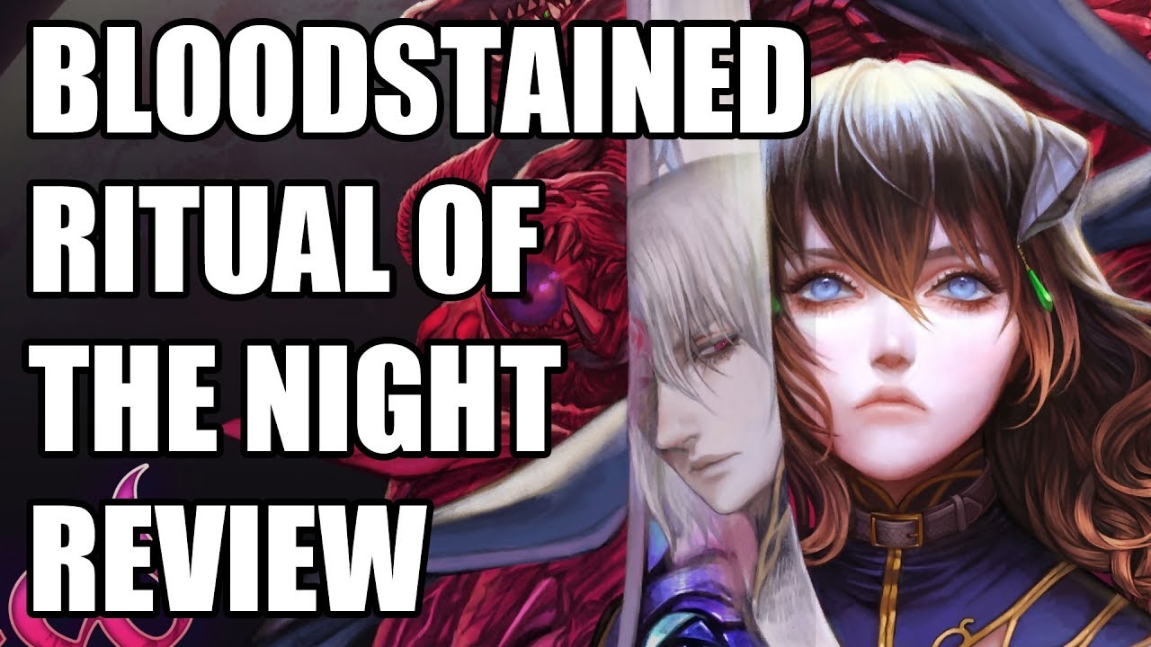 Bloodstained: Ritual of the Night Review - The Final Verdict