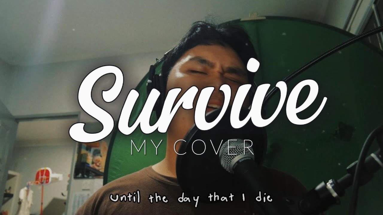 Survive - Lewis Capaldi (My Cover)
