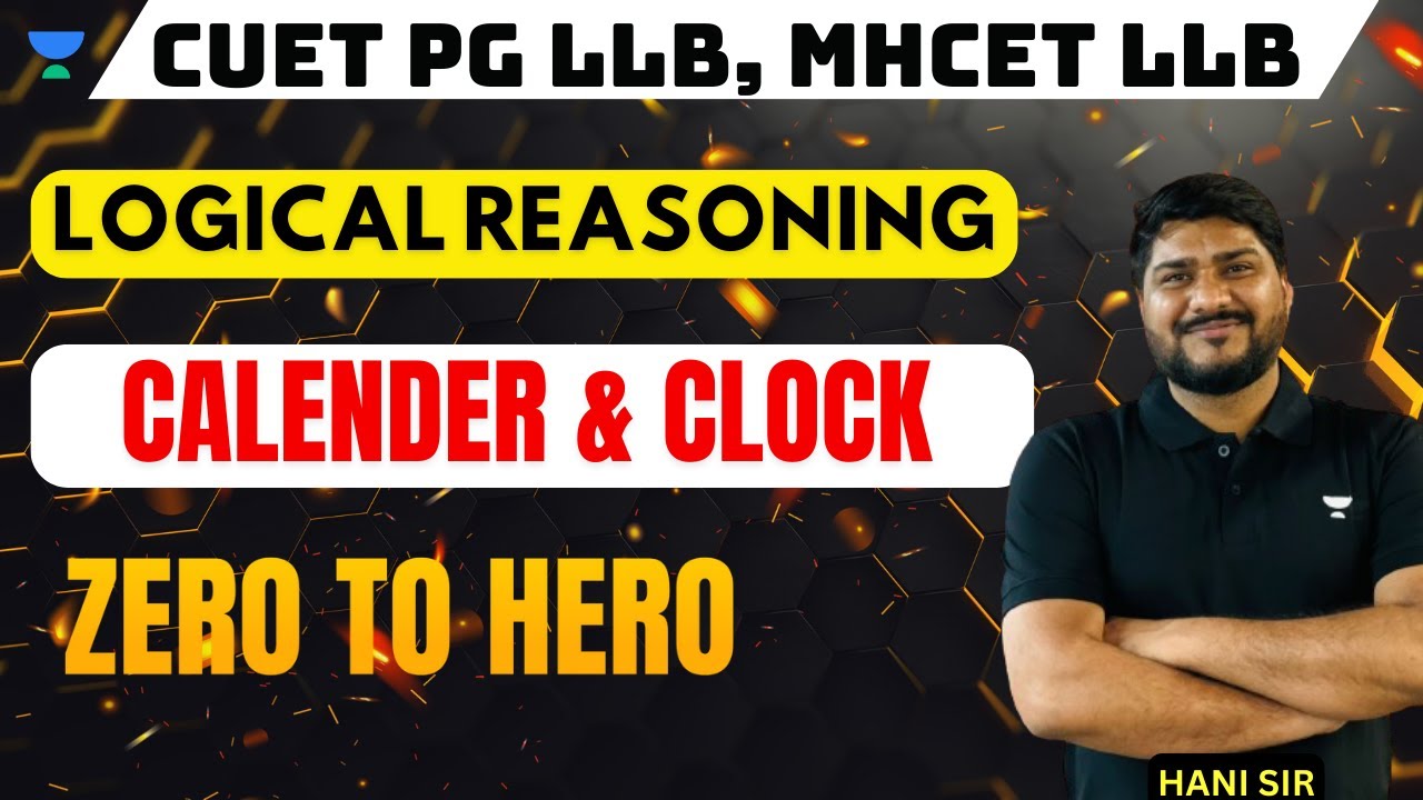 Logical Reasoning | Calendar & clock  | MHCET | CUET PG LLB Preparation 2024