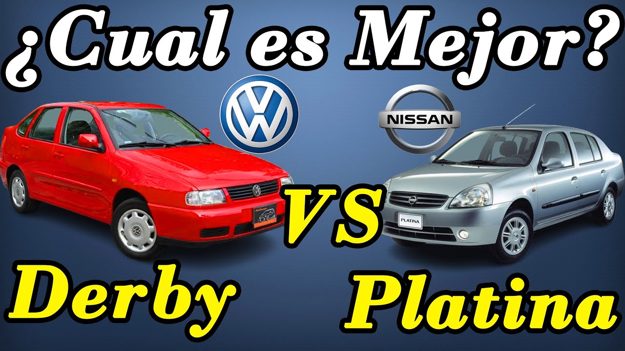 VW Derby VS Nissan Platina ¿Cuál es mejor?