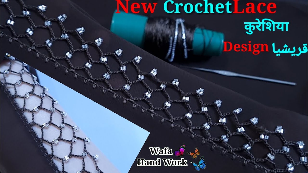 Haw To Crochet Lace Edging | New Qureshia Design | Crochet Beads Work | Dupatta, Neck, Sleeve