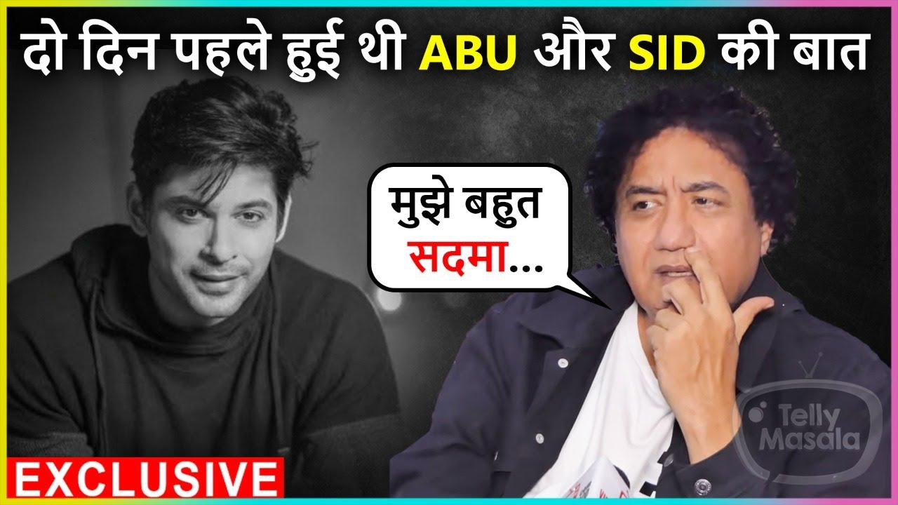 Abu Malik Gets Shocked Hearing About Sidharth Sukla’s Demise | Exclusive