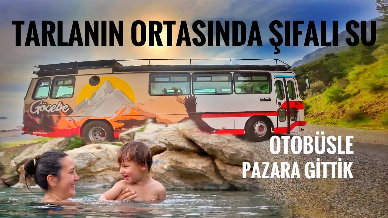 TARLANIN ORTASINDAN ŞİFALI SU ÇIKIYOR OTOBÜS KARAVAN İLE PAZARA GİTMEK