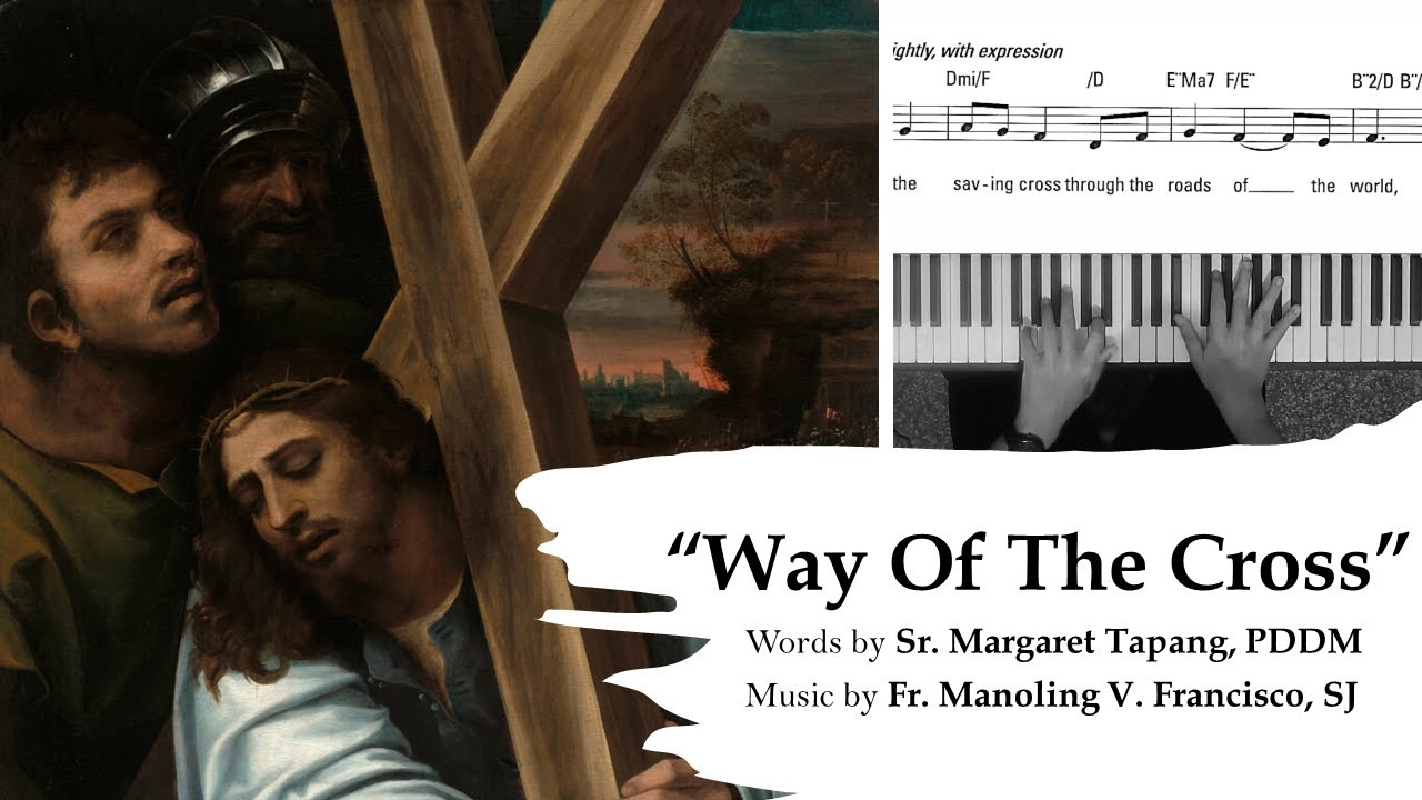Way Of The Cross (We Carry The Saving Cross) - Fr. Manoling Francisco, SJ  piano solo