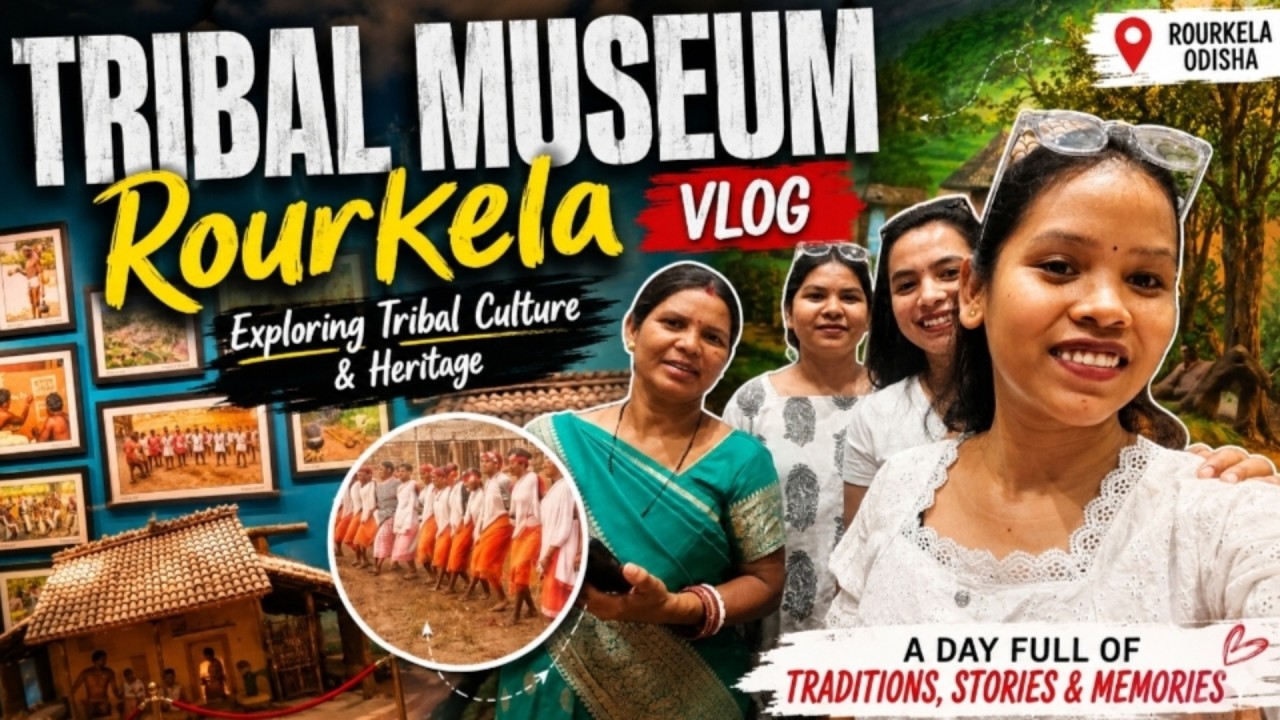 Tribal Museum Rourkela & Science City Rourkela Vlog || Dp Vlog ||