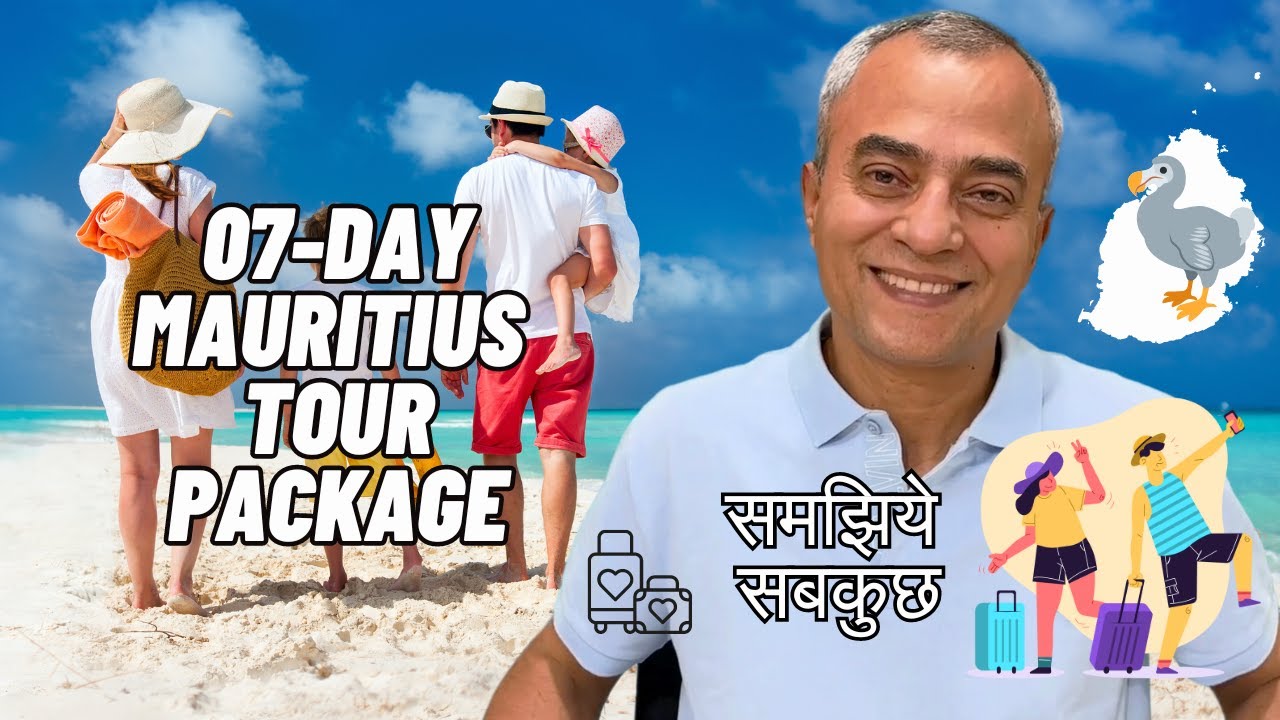 Mauritius 07-Day Tour Package From India (Step-by-Step)