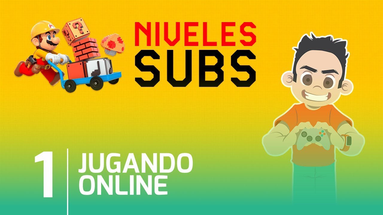 🔴 Niveles de Suscriptores en Super Mario Maker 2 | Capítulo 1